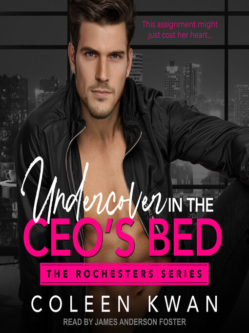 Title details for Undercover in the CEO's Bed by Coleen Kwan - Wait list